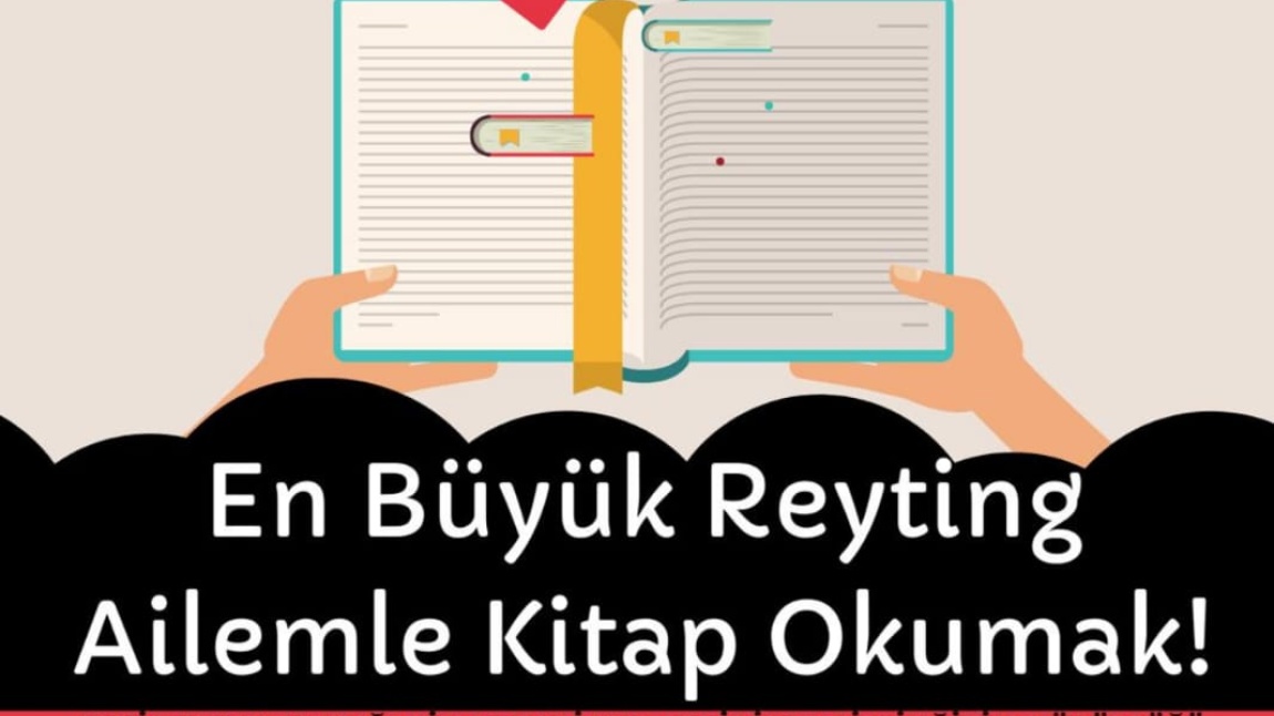 EN BÜYÜK REYTİNG AİLEMLE KİTAP OKUMAK